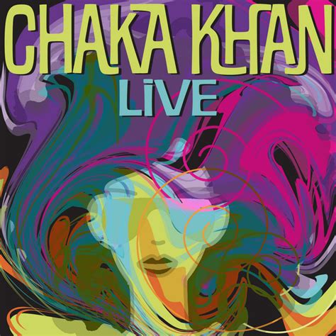 Everlasting Love Live Song And Lyrics By Chaka Khan Spotify