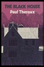 The Black House | Paul Theroux | First Edition