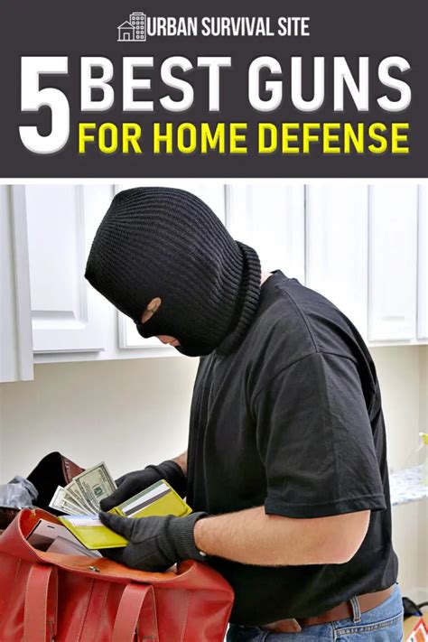 5 Best Guns For Home Defense Urban Survival Site