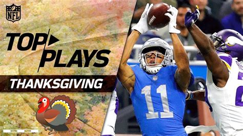Top Plays From Thanksgiving Day Nfl Week 12 Highlights Youtube