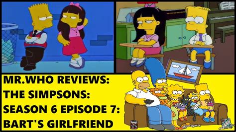 Mr Who Reviews The Simpsons Season 6 Episode 7 Bart S Girlfriend Youtube