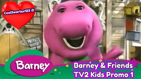 Barney And Friends Tv2 Kids Promo 1 2001 Youtube
