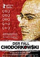 Der Fall Chodorkowski - Film