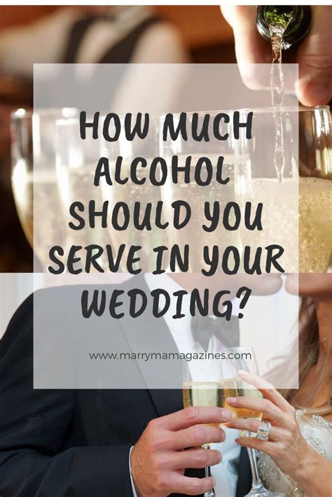 How Much Alcohol Should You Serve At Your Wedding Wedding Tips