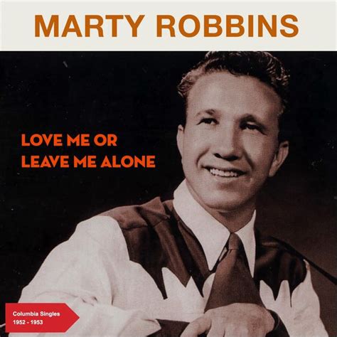 Love Me Or Leave Me Alone Columbia Singles 1952 1953 Marty