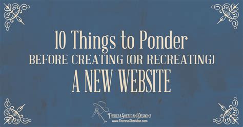 10 Things To Ponder Before Creating A New Website