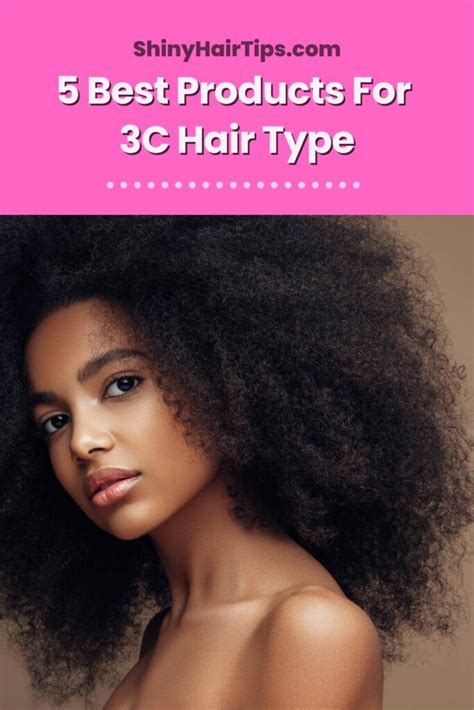 5 Best Products For 3c Hair Transform Your 3c Hair