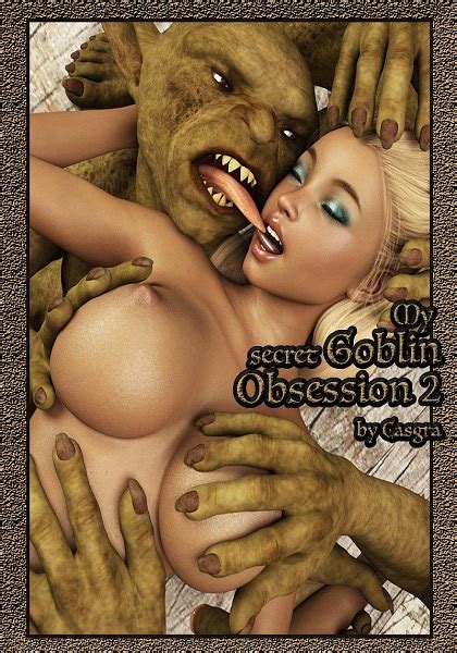 My Secret Goblin Obsessio 2 Porn Comics Galleries