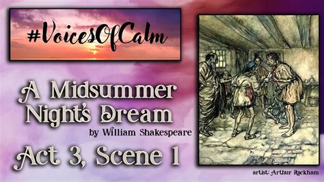 Act Iii Scene 1 From A Midsummer Nights Dream By William Shakespeare