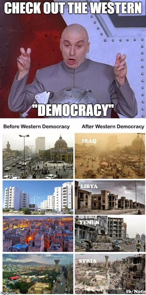 Image Tagged In Dr Evil Laserwesterndemocracyiraqsyria