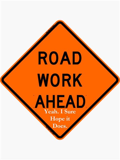 Road Work Ahead Vine Sticker For Sale By Susquash Redbubble