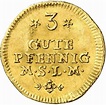 3 Gute Pfennig - Adolphus Frederick III (Gold pattern strike ...