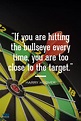 Bullseye | Inspirational quotes, Motivational quotes, Quotes