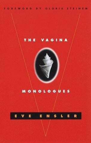 The Vagina Monologues By Eve Ensler Open Library