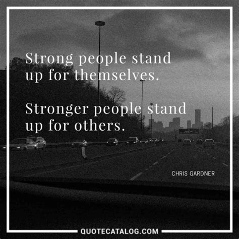 Chris Gardner Quote Strong People Stand Up For