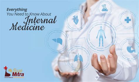 Everything You Need To Know About Internal Medicine