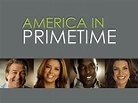 Watch America in Primetime | Prime Video