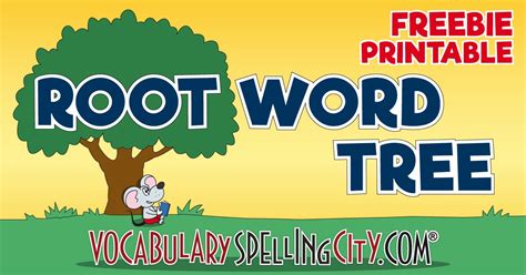 Download The Free Root Word Tree A Printable Root Word Graphic