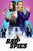 Bad Spies (2018) - Poster — The Movie Database (TMDB)