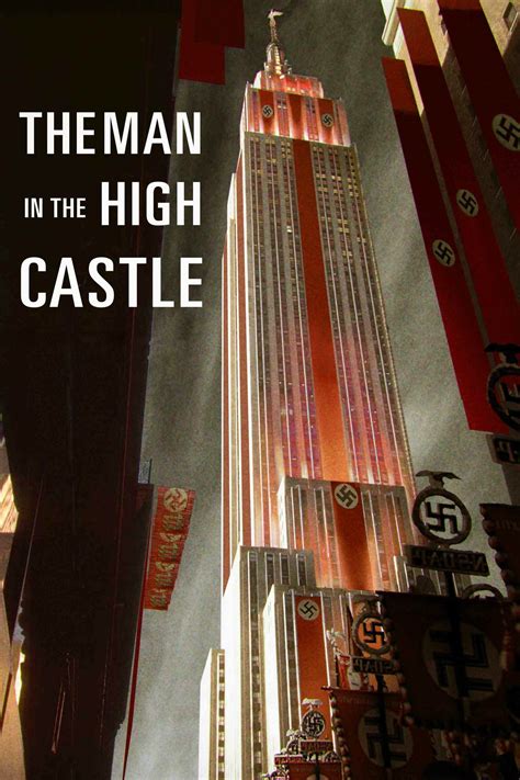 The Man In The High Castle Tv Series 2015 2019 Posters — The Movie