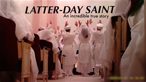 Latter Day Saint An Incredible True Story Youtube