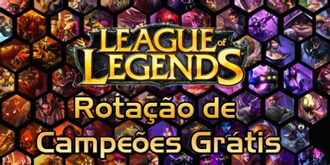 League Of Legends Rotação De Campeões Grátis ~ Omeletenerd