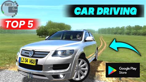 Top 5 Car Driving Games For Android Best Car Driving Games Android