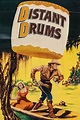 Distant Drums (1951) - Posters — The Movie Database (TMDB)