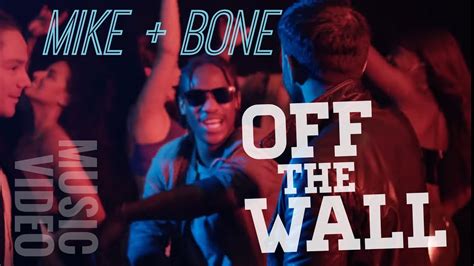 Off The Wall Music Video By Lil Mike And Funny Bone Youtube