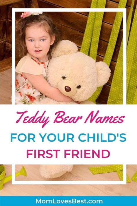 Teddy Bears Are A Childhood Essential Naming Your Childs Buddy Is