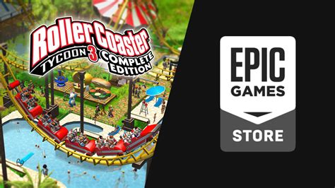 Rollercoaster Tycoon 3 Complete Edition Epic Games Storeda Ücretsiz