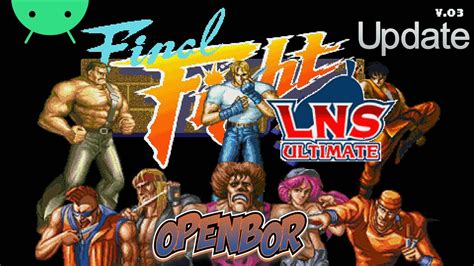 Final Fight Lns Ultimate V03 Openbor Android Gameplay Youtube