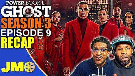 Power Book 2 Ghost Season 3 Episode 9 Recap And Review A Last T