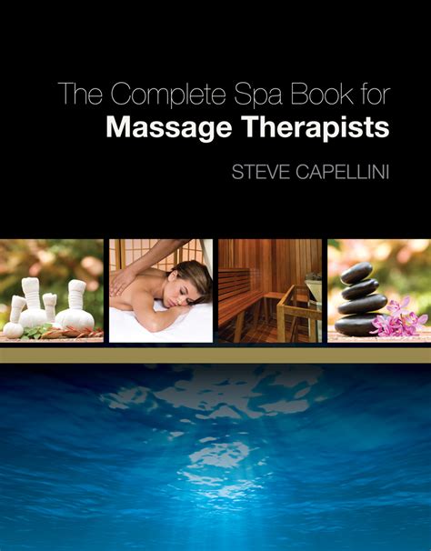 The Complete Spa Book For Massage Therapists 1st Edition Cengage