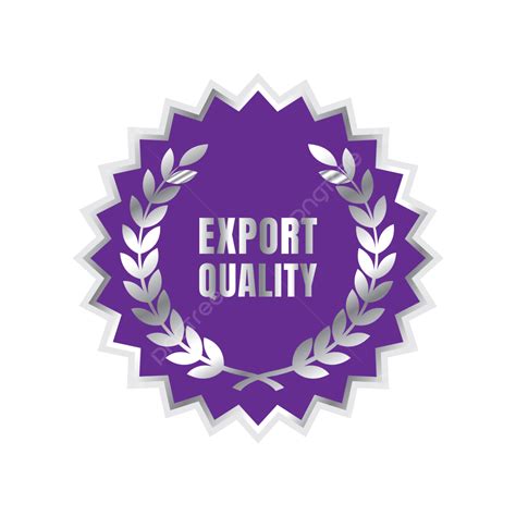 Export Quality Seal Stamp Badge Export Quality Badge Premium Quality