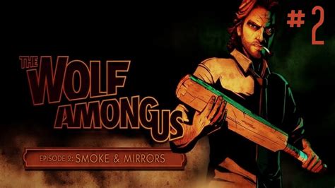 The Wolf Among Us Episode 2 Pc Gameplay 2 Youtube