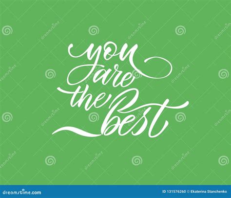 You Are The Best Text Vector Lettering For Invitation Greeting Card