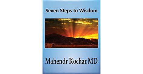 Seven Steps To Wisdom By Mahendr Kochar