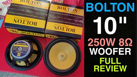 Bolton 10 Inch Woofer 250w 8ohms Full Review Best 10 Inch Woofer