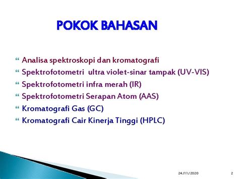 Pokok Bahasan Analisa Spektroskopi Dan Kromatografi Spektrofotometri Ultra