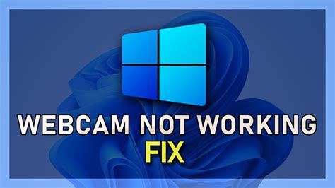 Windows 11 How To Fix Webcam Not Working Youtube