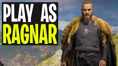 Assassin S Creed Valhalla Play As Ragnar Lothbrok Youtube