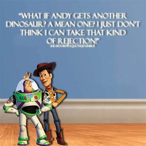 As per the movies, he happens to be a toy space ranger superhero and one of the main characters amongst the top 4 in the movie. Toy Story Rex Quotes. QuotesGram