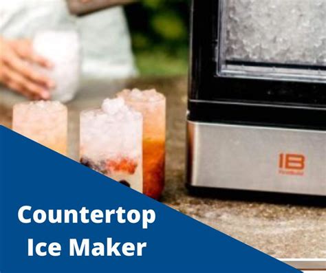 Choosing The Best Countertop Ice Maker Ice Maker Ice Cube Maker