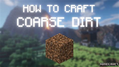 Minecraft How To Craft A Coarse Dirt Youtube