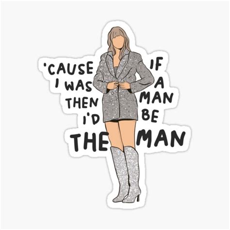 Taylor Swift The Man Sticker For Sale By Klawisdesign Redbubble