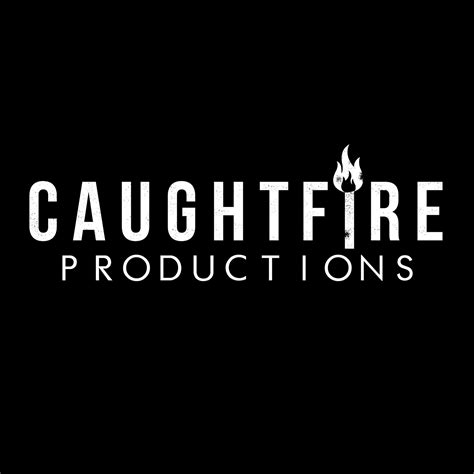 Caught Fire Productions