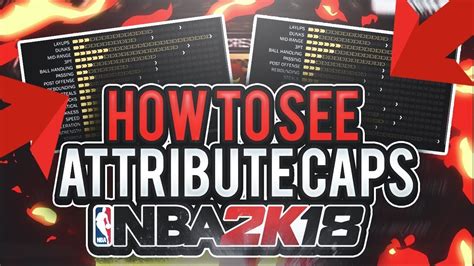 Nba 2k18 How To See Attribute Caps In Prelude Must Watch Youtube