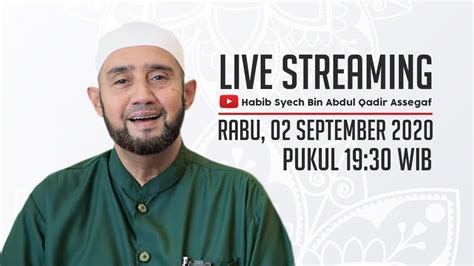 live streaming habib syech bin abdul qadir assegaf 2 september 2020 youtube