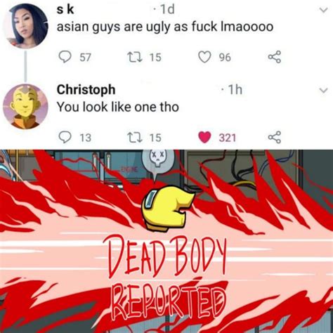 Dead Body Reported Memes Comics And Memes